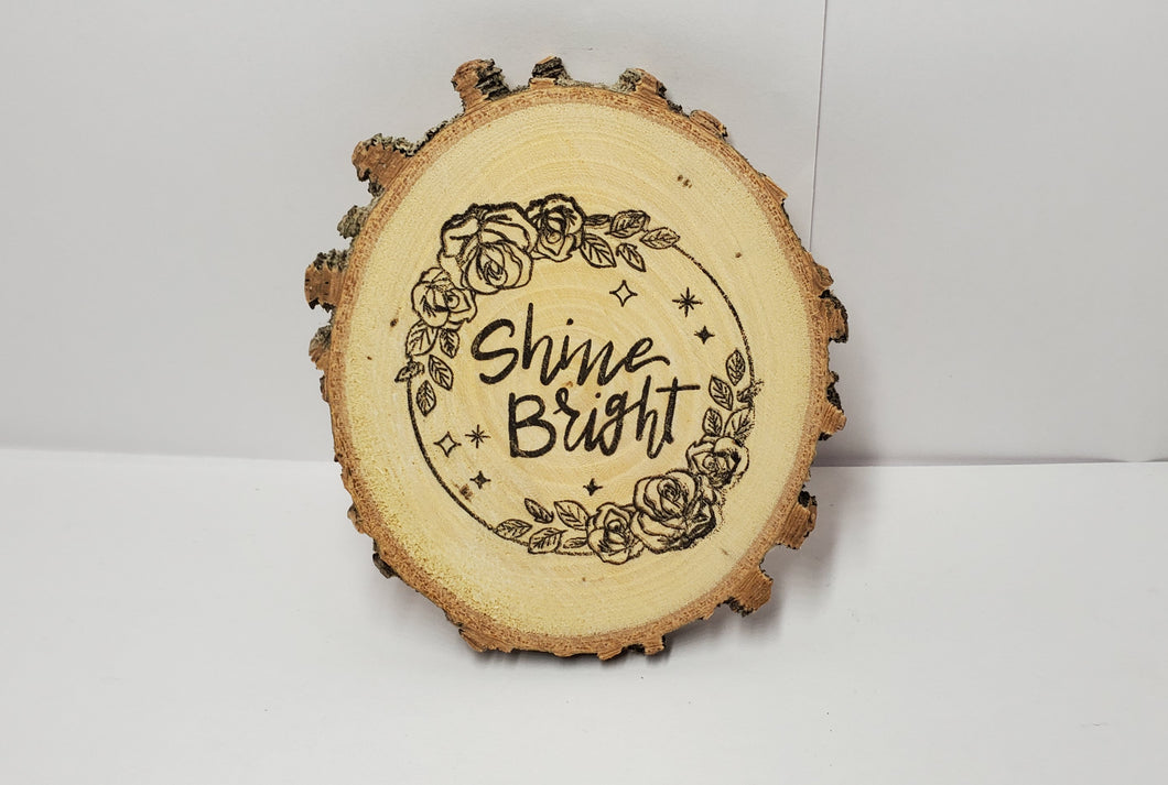 Shine Bright Wooden Rose Magnet / Coaster